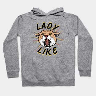 Lady Like Hoodie